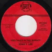 Johnny Lee - Red Sails In The Sunset / In My Own Way