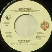 Johnny Lee - Rock It, Billy / Rollin' Lonely
