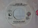 7inch Vinyl Single - Johnny Lee - Save The Last Chance