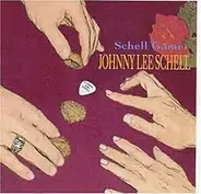 Johnny Lee Schell - Schell Game