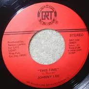 Johnny Lee - This Time / Frisco