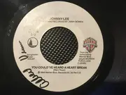 7inch Vinyl Single - Johnny Lee - You Could've Heard A Heart Break / Waitin' On Ice
