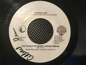 Johnny Lee - You Could've Heard A Heart Break / Waitin' On Ice