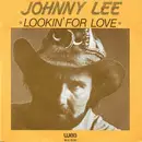 7inch Vinyl Single - Johnny Lee - Lookin' For Love