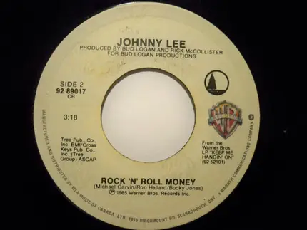 Johnny Lee - Rock 'N Roll Money / They Never Had To Get Over You