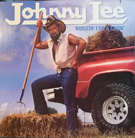 Johnny Lee - Workin' For A Livin'