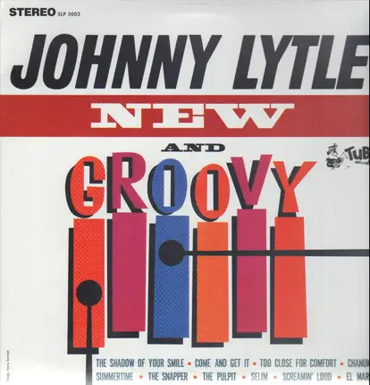Johnny Lytle - New and Groovy