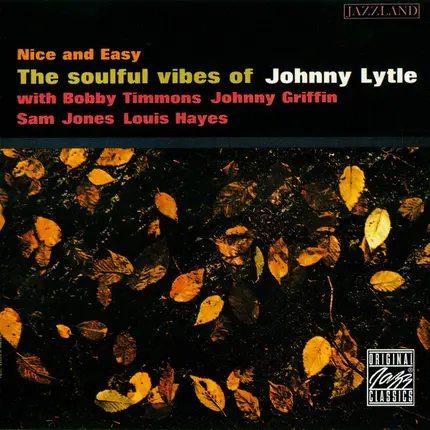 Johnny Lytle - Nice and Easy: The Soulful Vibes of Johnny Lytle