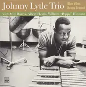 Johnny Lytle Trio - Blue Vibes Happy Ground
