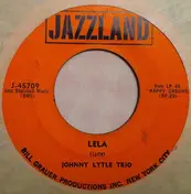 Johnny Lytle Trio - Lela / Take The 'A' Train