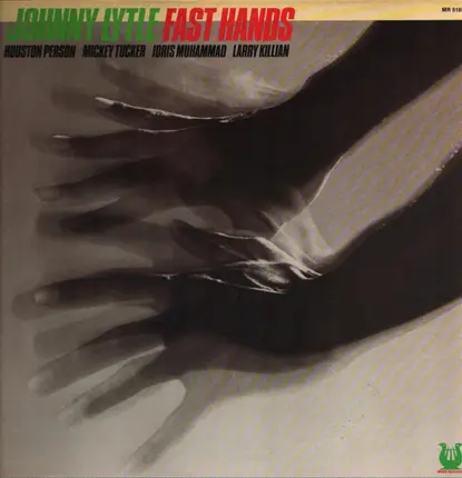 Johnny Lytle - Fast Hands