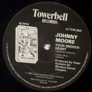 Johnny Moore - Your Broken Heart