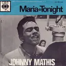 7inch Vinyl Single - Johnny Mathis - Maria / Tonight - Color variation