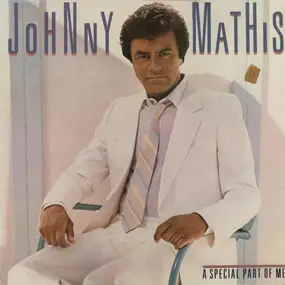 Johnny Mathis - A Special Part of Me