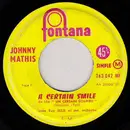 7inch Vinyl Single - Johnny Mathis Avec Ray Ellis And His Orchestra - A Certain Smile / Let It Rain
