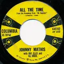 7inch Vinyl Single - Johnny Mathis - All The Time / Teacher, Teacher