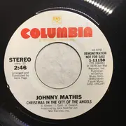 7inch Vinyl Single - Johnny Mathis - Christmas In The City Of The Angels