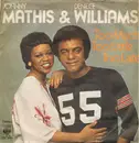 7inch Vinyl Single - Johnny Mathis & Deniece Williams - Too Much Too Little Too Late