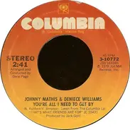 Johnny Mathis & Deniece Williams - You're All I Need To Get By