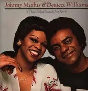 Johnny Mathis & Deniece Williams - That's What Friends Are For