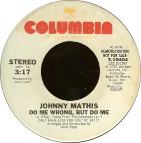 Johnny Mathis - Do Me Wrong, But Do Me