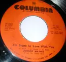 7inch Vinyl Single - Johnny Mathis - I'm Stone In Love With You / Sweet Child