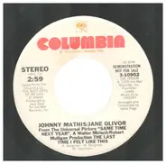 Johnny Mathis / Jane Olivor - The Last Time I Felt Like This