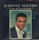 LP - Johnny Mathis - Love Is Everything