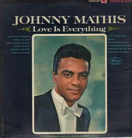 Johnny Mathis - Love Is Everything