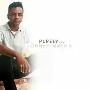 Johnny Mathis - Purely...Johnny Mathis