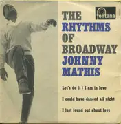 7inch Vinyl Single - Johnny Mathis - Rhythms Of Broadway