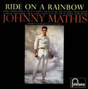 LP - Johnny Mathis - Ride On A Rainbow