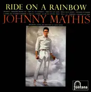LP - Johnny Mathis - Ride On A Rainbow