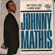 7inch Vinyl Single - Johnny Mathis - Saturday Sunshine / Two Tickets And A Candy Heart