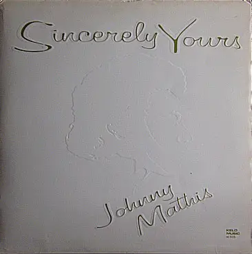 Johnny Mathis - Sincerely Yours