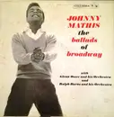 LP - Johnny Mathis - The Ballads Of Broadway