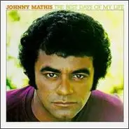 Johnny Mathis - The Best Days of My Life