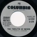 7inch Vinyl Single - Johnny Mathis With Ray Conniff And His Orchestra & Chorus - The Twelfth Of Never / Wonderful! Wonderful!