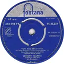 7inch Vinyl Single - Johnny Mathis With Ray Ellis And His Orchestra - You Are Beautiful