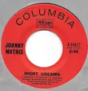 7inch Vinyl Single - Johnny Mathis - Night Dreams