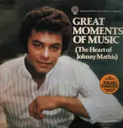 Johnny Mathis - Great Moments In Music (The Heart Of Johnny Mathis)