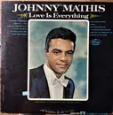 LP - Johnny Mathis - Love Is Everything - Mono