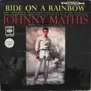 LP - Johnny Mathis - Ride On A Rainbow