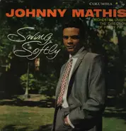 Johnny Mathis - Swing Softly