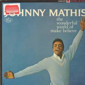 Johnny Mathis - The Wonderful World of Make Believe