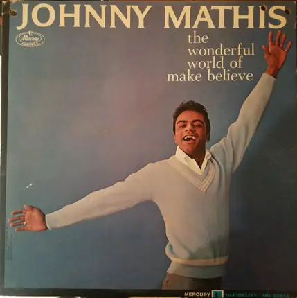 Johnny Mathis - The Wonderful World of Make Believe