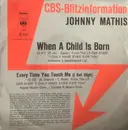 7inch Vinyl Single - Johnny Mathis - When A Child Is Born