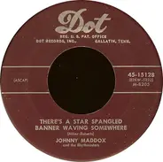 Johnny Maddox And The Rhythmasters - There's A Star Spangled Banner Waving Somewhere