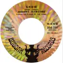 7inch Vinyl Single - Johnny Maestro - Snow