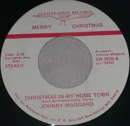 Johnny Maggard And Mary Lou Baker - Christmas In My Hometown